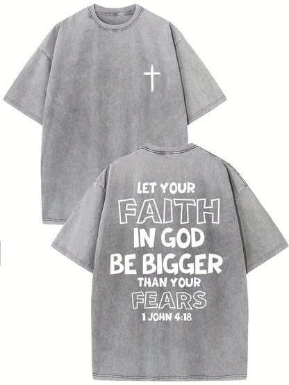 1 John 4:18 Let Your Faith In God Be Bigger Than Your Fears Distressed Women's Graphic T-Shirt