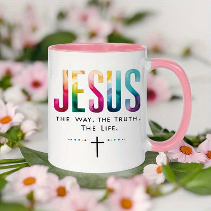 JESUS THE WAY. THE TRUTH. THE LIFE Mug