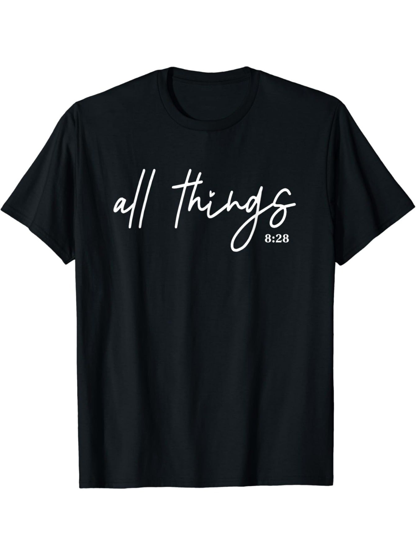 Romans 8:28 All Things Women's T-Shirt