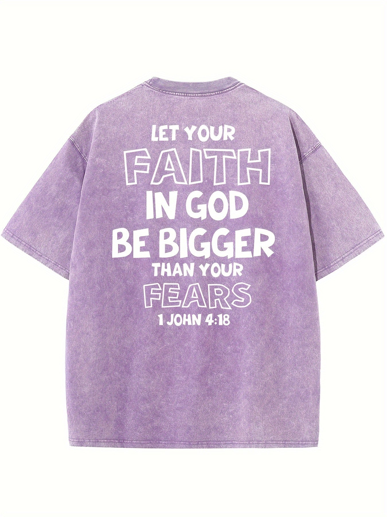 1 John 4:18 Let Your Faith In God Be Bigger Than Your Fears Distressed Women's Graphic T-Shirt