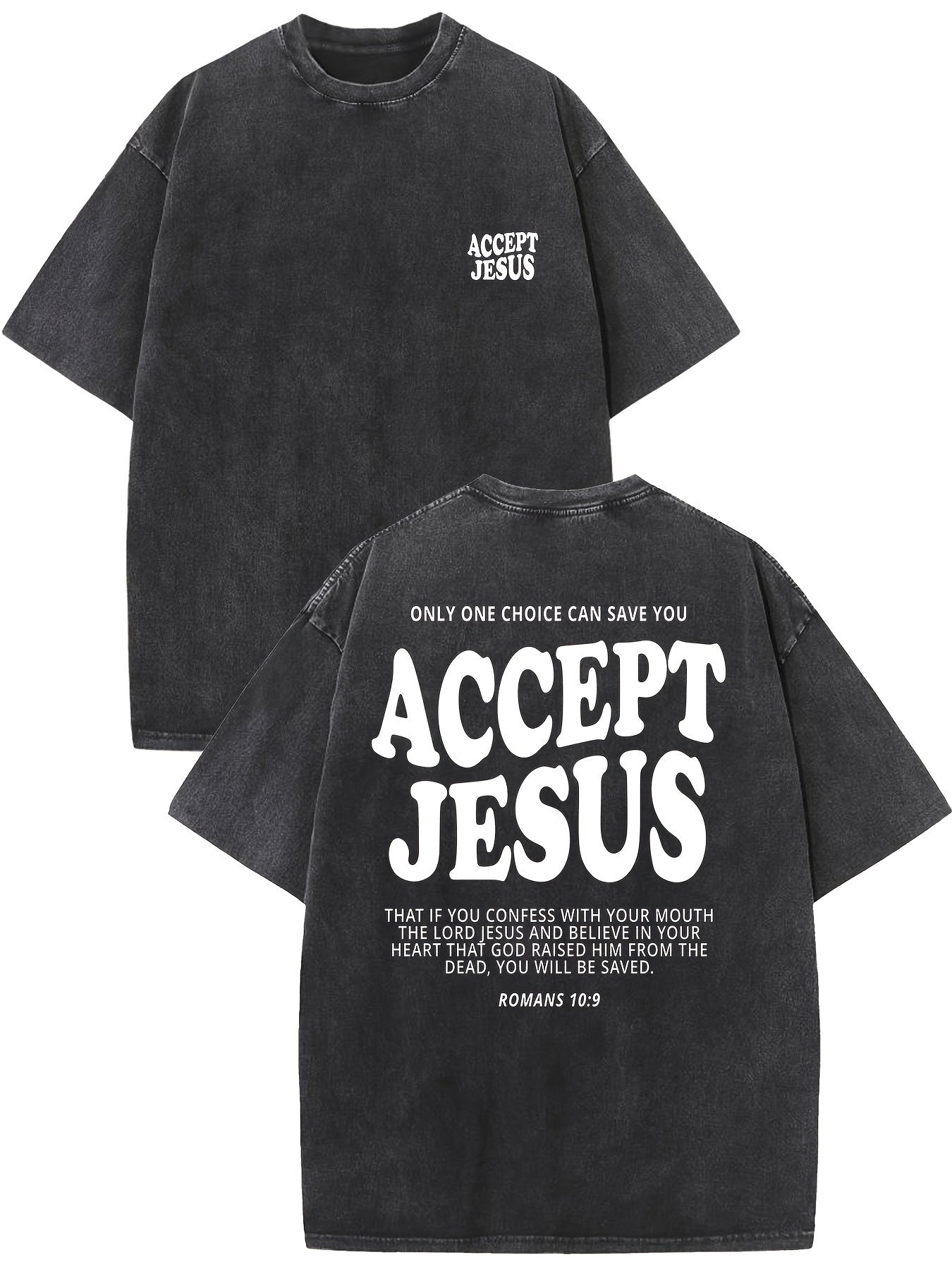 Only One Choice Can Save You Accept Jesus Vintage Washed High Quality Cotton Patterned T-Shirt Men's T-Shirt Old Summer Clothing Drop Shoulder Sleeve Round Neck Tops Short Sleeve