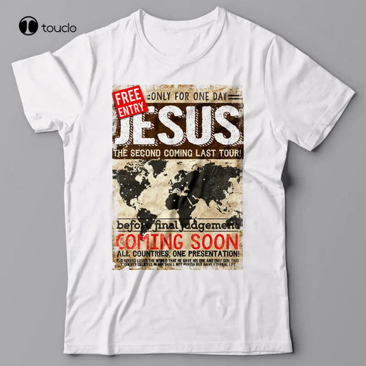 Jesus Last Tour - Coming Soon T-Shirt