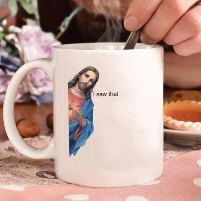 I Saw That 11oz Ceramic Coffee Mug