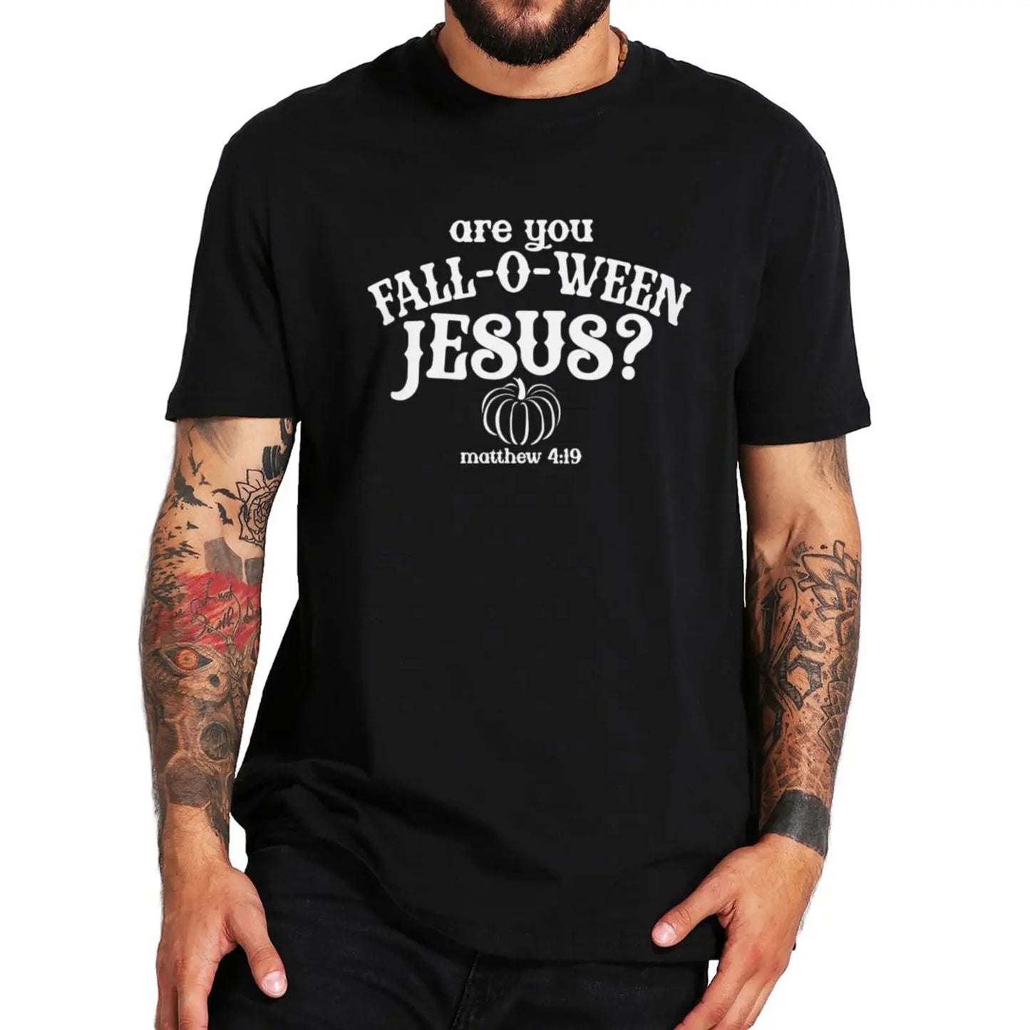 Are You Fall-O-Ween Jesus T-Shirt