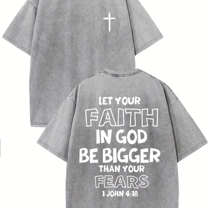 1 John 4:18 Let Your Faith In God Be Bigger Than Your Fears Distressed Women's Graphic T-Shirt