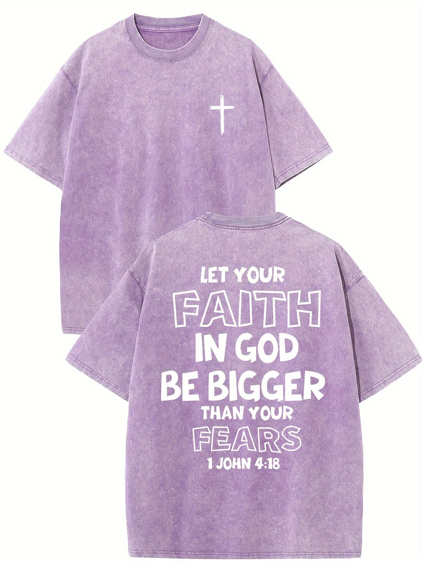 1 John 4:18 Let Your Faith In God Be Bigger Than Your Fears Distressed Women's Graphic T-Shirt