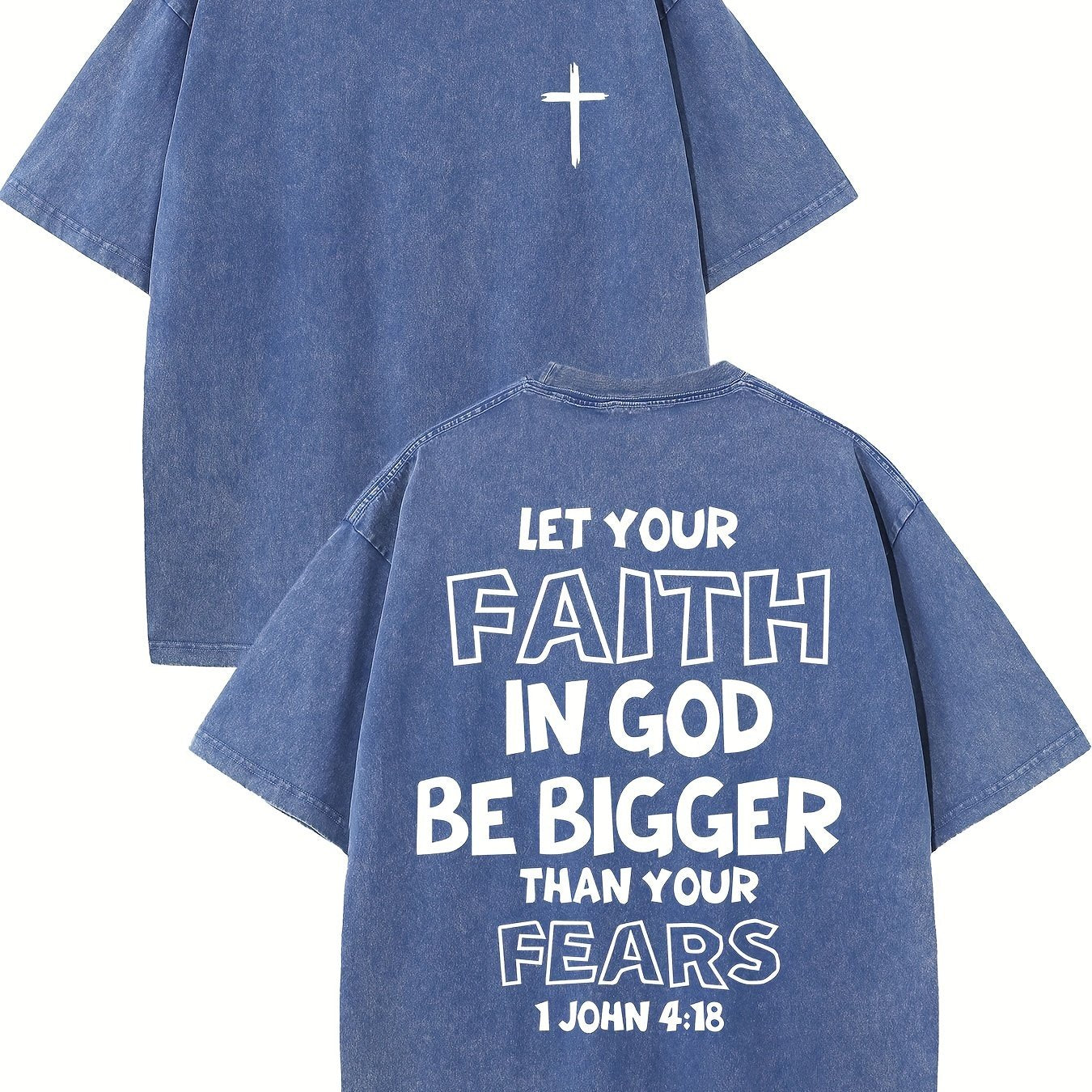 1 John 4:18 Let Your Faith In God Be Bigger Than Your Fears Distressed Women's Graphic T-Shirt